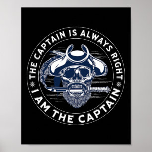 Póster El Capitán Siempre Tiene Razón Soy El Capitán - Pi