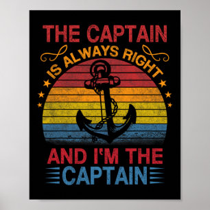 Póster El Capitán Siempre Tiene Razón Y Yo Soy El Capitán