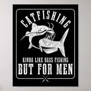 Póster El Catfishing es como la pesca con caña pero para 