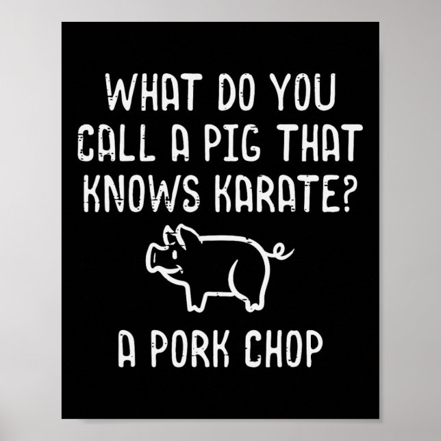 Póster El cerdo sabe Karate Chuleta de cerdo divertido ce (Frente)