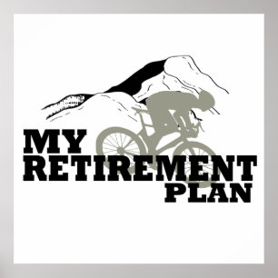 Póster el ciclismo es mi presupuesto del plan de retiro