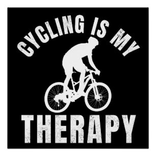 Póster el ciclismo es mi terapia divertido regalo de bici