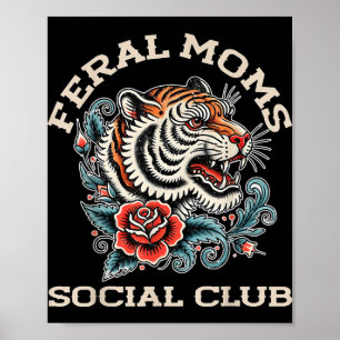 Póster El club social Somebodys Feral Wife Mom Life Trend