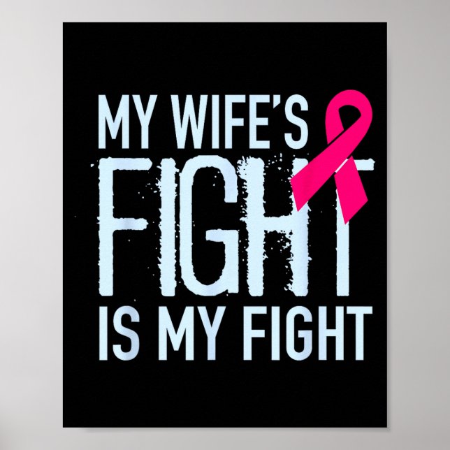 Póster El combate de mi esposa es mi combate apoyo contra (Frente)