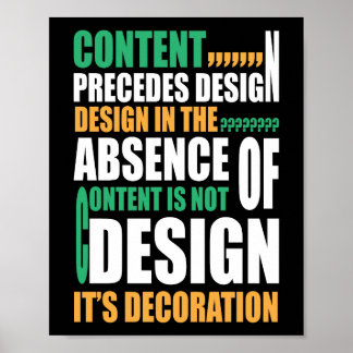 Póster El contenido precede al diseño El diseño en ausenc