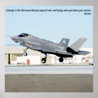 Póster "El coraje es el descubrimiento que no puedes gana