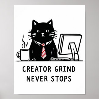 Póster El creador Grind nunca se detiene - aviva la pasió