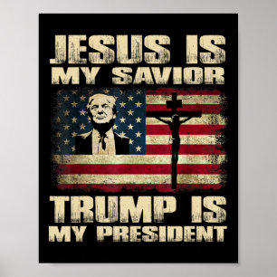 Póster El criminal convicto Jesús es mi salvador Trump es