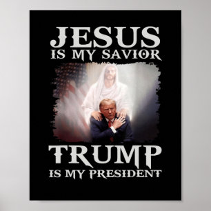 Póster El criminal convicto Jesús es mi salvador Trump es