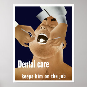 Póster El Cuidado Dental Lo Mantiene En El Trabajo — Segu