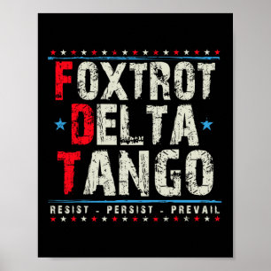 Póster El Delta Tangos de Foxtrots resiste a la política
