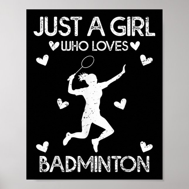 Póster El deporte de Badminton Lover Tee Un Chica que ama (Frente)