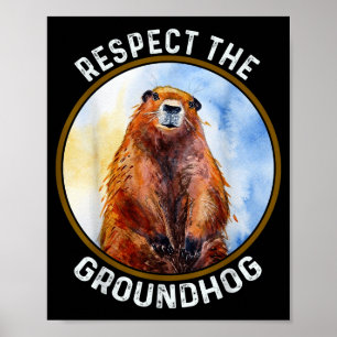 Póster El Día de la Marmota Respeta la Marmota