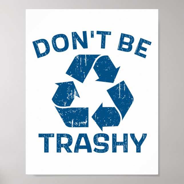 Póster El Día de la Tierra no sean recicladores basura sa (Frente)