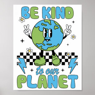 Póster El Día De La Tierra Sea Amable Con Nuestro Entorno
