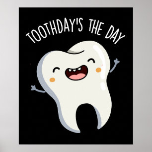 Póster El día de los dientes Los días divertidos Puns Die