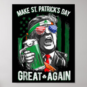 Póster El Día de San Patricio es genial otra vez, Trump 1