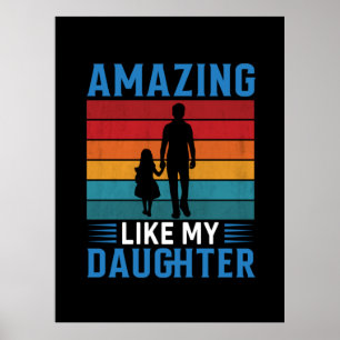 Póster El día del padre asombroso como mi hija