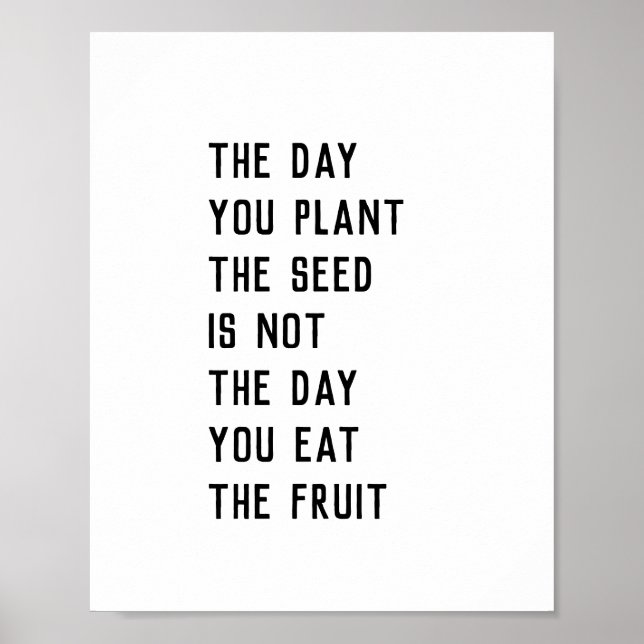 Póster "El día que plantes la semilla..." cita. (Frente)