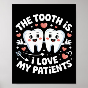 Póster El diente es amo a mis pacientes San Valentín Dent