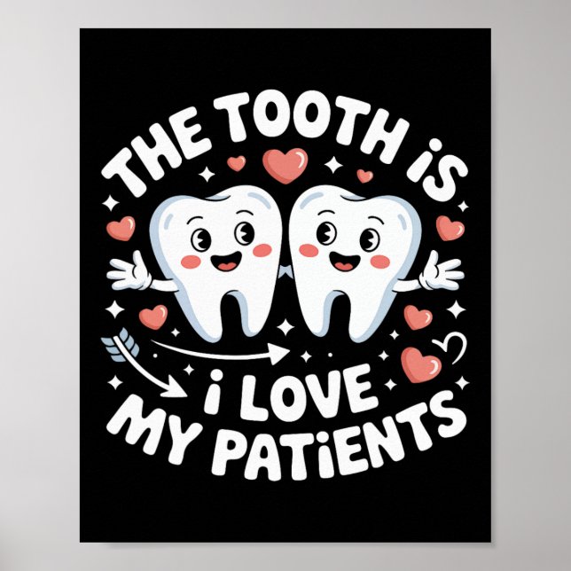 Póster El diente es amo a mis pacientes San Valentín Dent (Frente)