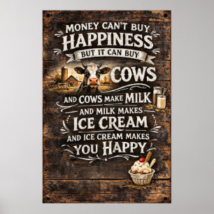 Póster El Dinero No Compra La Felicidad Pero Compra Vacas