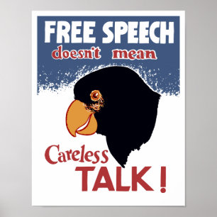 Póster ¡El discurso libre no significa charla descuidada!