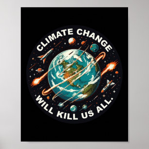 Póster El divertido cambio climático nos matará a todos l