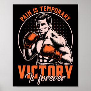 Póster El Dolor Es Una Victoria Temporal Para Siempre