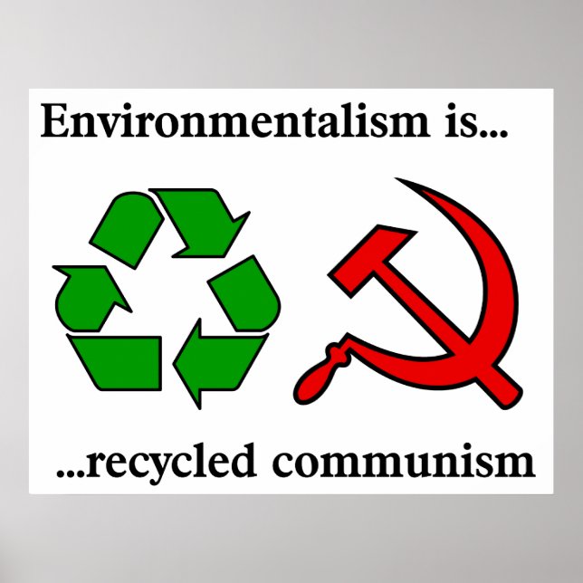 Póster El ecologista es comunismo reciclado (Frente)