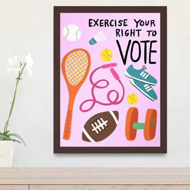 Póster El ejercicio del derecho a votar en elecciones sin (VOTING Exercise Your Right to Vote Elections Pink Poster Wall Art
)