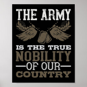 Póster El Ejército Es La Verdadera Nobleza De Nuestro Paí