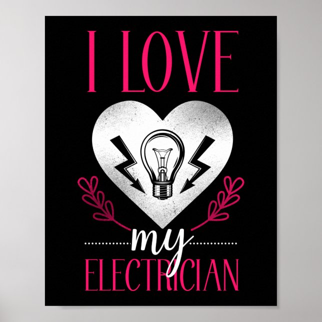 Póster El Electricista Lineman I Love My Electrician Hear (Frente)