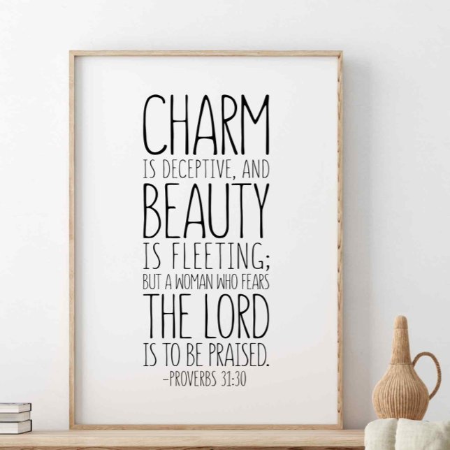 Póster El Encanto Es Deceptivo Y La Belleza, Proverbios 3 (Subido por el creador)