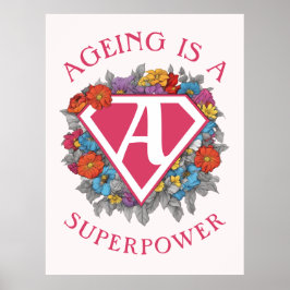 Póster El envejecimiento es un cumpleaños de superpotenci