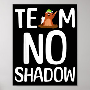 Póster El equipo sin sombra Día de la marmota se acerca f