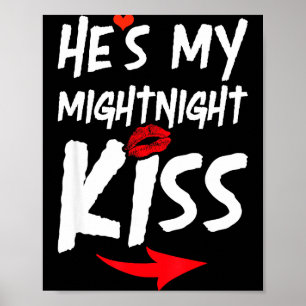 Póster Él es mi beso de medianoche Feliz año nuevo divert