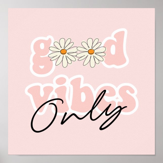 Póster El eslogan hippie de los 70 solo es buena vibració