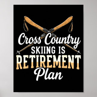 Póster El esquí de cross country es el plan de jubilación