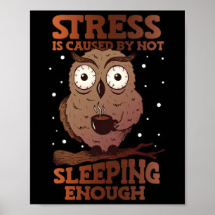 Póster El Estrés Es Causado Por No Dormir Conciencia Del 