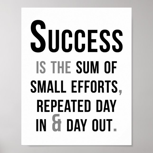 Póster El Éxito Es La Suma De Esfuerzos Pequeños (Frente)