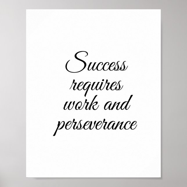 Póster El éxito requiere trabajo y perseverancia (Frente)