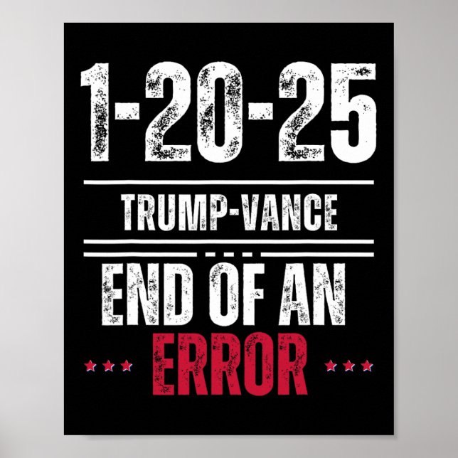 Póster El Fin De Un Error 20 De Enero De 2025 Trump Inaug (Frente)