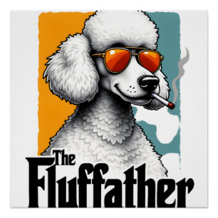 Póster El Fluffather Poodle Vintage Perro Divertido Mafia