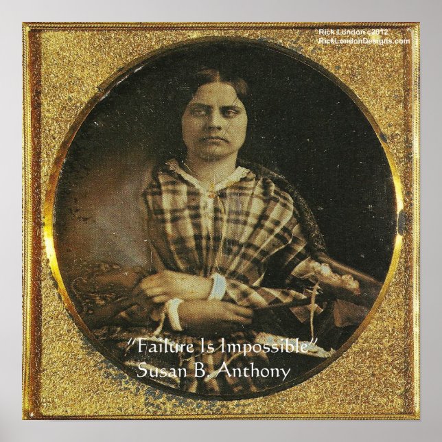 Póster El Fracaso De Susan B Anthony Es Imposible Poster (Frente)