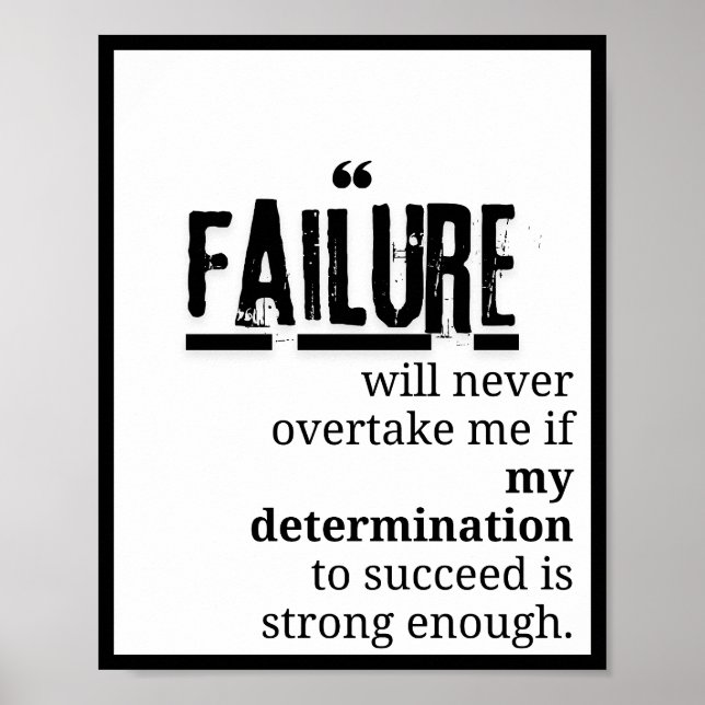 Póster El fracaso nunca me superará si mi determinación (Frente)
