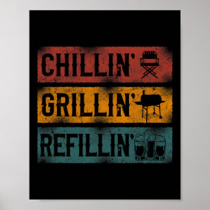 Póster El fumador paro Chillin' Grillin' Refillin'