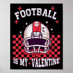 Póster El fútbol americano es mi niño de San Valentín