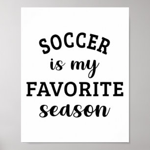 Póster El fútbol es mi temporada favorita amante del fútb