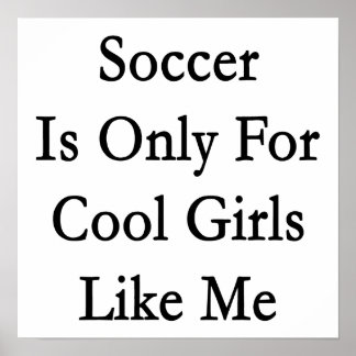 Póster El fútbol es sólo para Chicas de Guay como yo